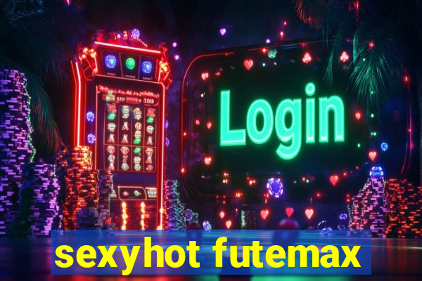 sexyhot futemax